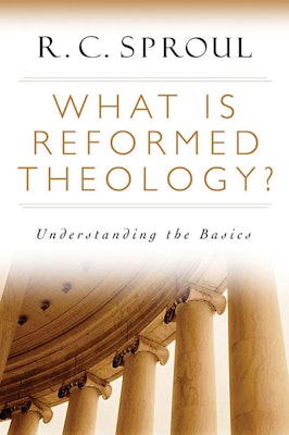 What Is Reformed Theology?